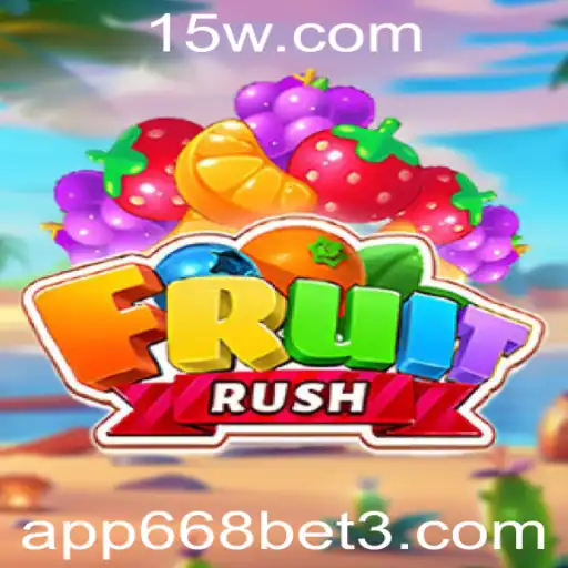 668bet3 - Descubra o Mundo Emocionante do FruitRush: Regras, Dicas e Estratégias
